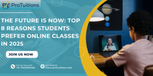 The Future is Now: Top 8 Reasons Students Prefer Online Classes in 2025 